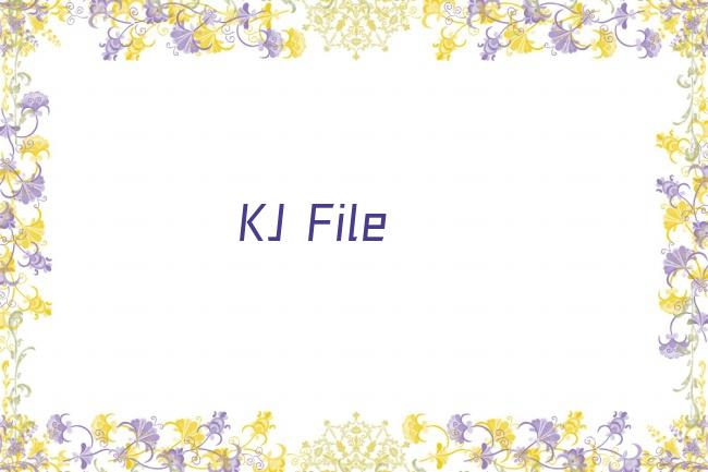 KJ File剧照